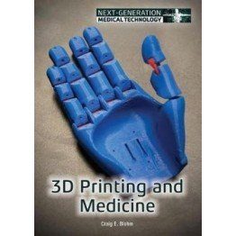 Stampa 3D e medicina (tecnologia medica di prossima generazione)